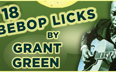 18 Bebop Licks by Grant Green