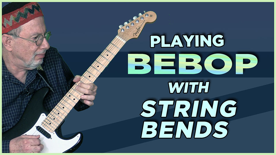 Playing Bebop with String Bends