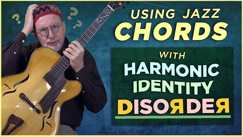 Chords w Harmonic Identity Disorder