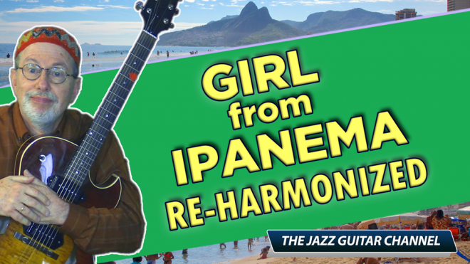 Girl from Ipanema Reharmonizations