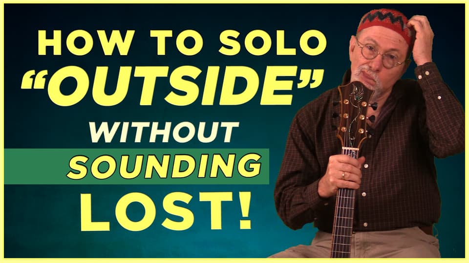 How to Solo “Outside”