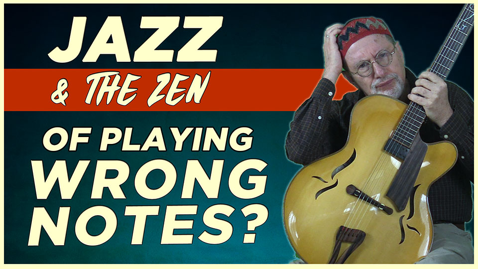 Jazz & The Zen of Playing Wrong Notes