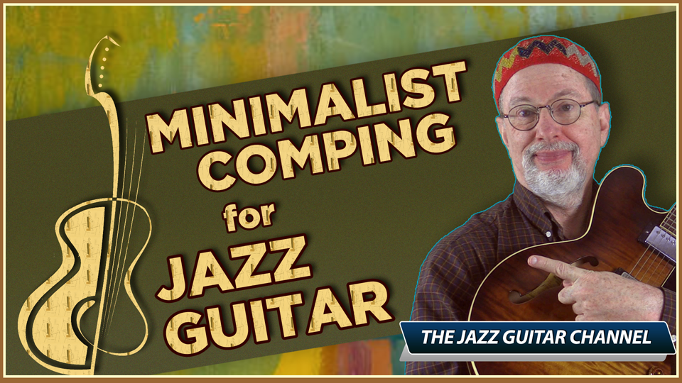 Minimalist Comping for Jazz Guitar