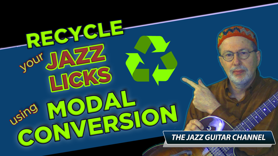 Recycle Your Existing Jazz Licks