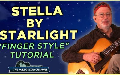 Stella by Starlight – Finger Style Lesson