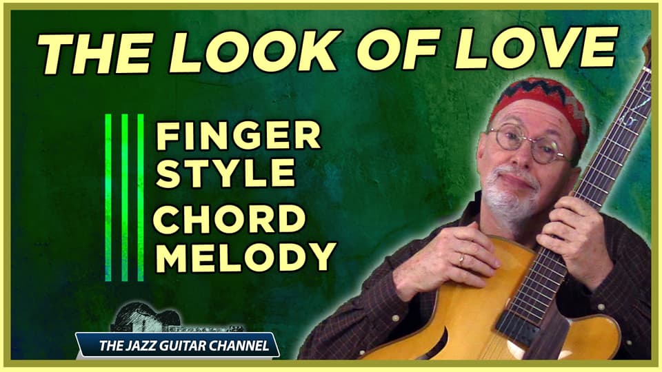 The Look of Love Chord Melody