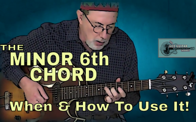 The Minor 6th Chord: When & How To Use It!