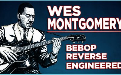 Wes Montgomery- Bebop Reverse Engineered